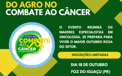 Agro no Combate ao Câncer divulga programação de evento internacional em Foz