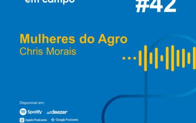 Ourofino em Campo – Episódio 42 I Mulheres do Agro – Chris Morais