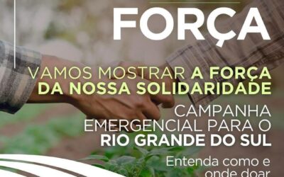 MEGA Ajuda Humanitária Emergencial para RS – Nosso Agro tem força